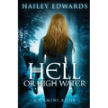 Hell or High Water