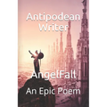 AngelFall: An Epic Poem