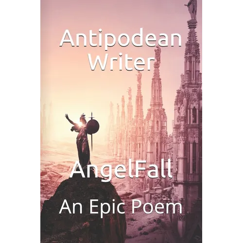 AngelFall: An Epic Poem