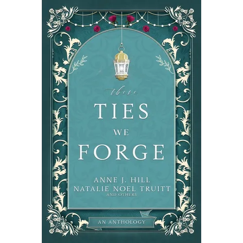 These Ties We Forge