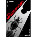 The Metamorphosis: The Illustrated Edition