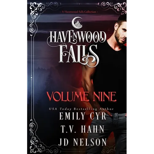 Havenwood Falls Volume Nine: A Havenwood Falls Collection