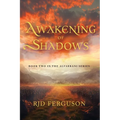 Awakening of Shadows
