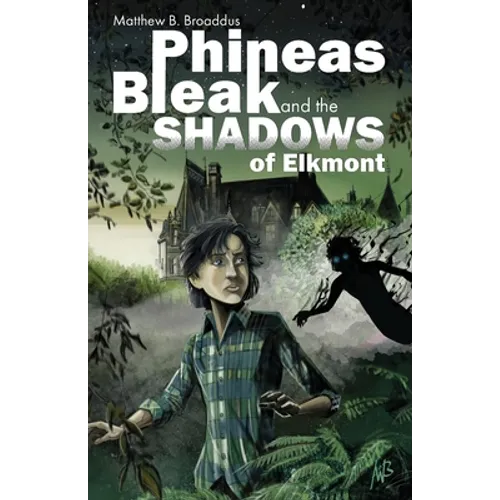 Phineas Bleak and the Shadows of Elkmont