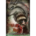 Hollow's Vessels Book 1: Wolf's Red
