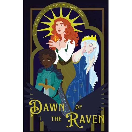 Dawn of the Raven: Tuatha Dé Danann Chronicles Book One