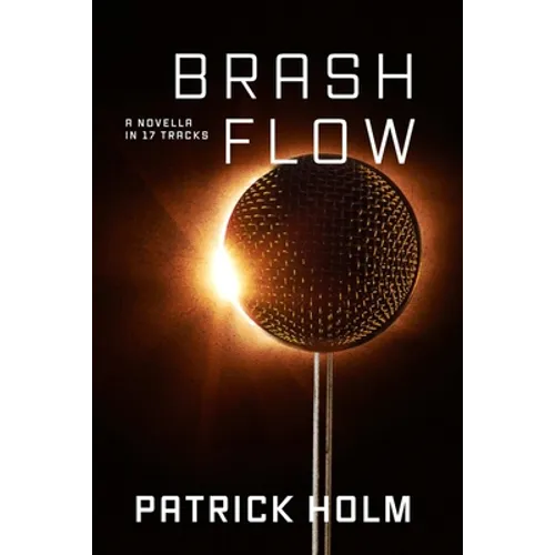 Brash Flow