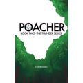Poacher: Book Two