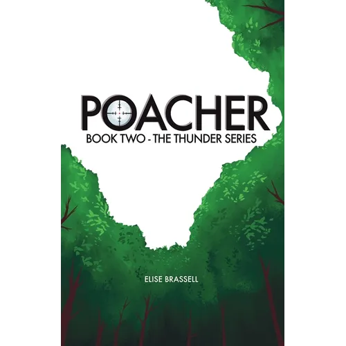 Poacher: Book Two