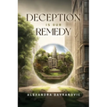 Deception is Our Remedy