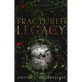 A Fractured Legacy