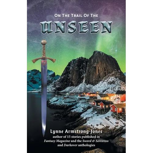 On the Trail of the Unseen