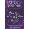 Battle of Loinnir: Mystifying Book One