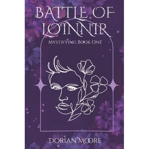 Battle of Loinnir: Mystifying Book One