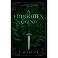 A Forgotten Legend