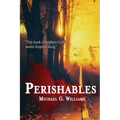 Perishables