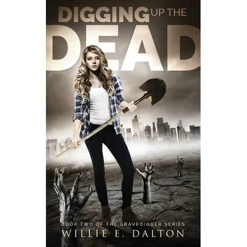 Digging Up the Dead