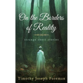 on the borders of reality