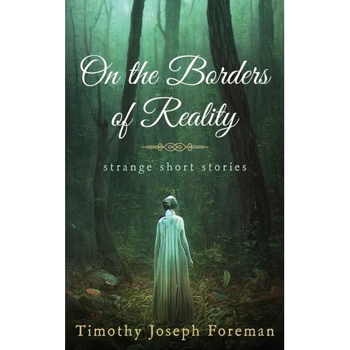 on the borders of reality