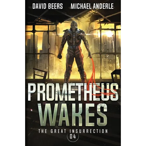 Prometheus Wakes