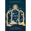 The Song That Moves the Sun