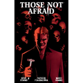 Those Not Afraid
