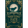 Shifting Fate