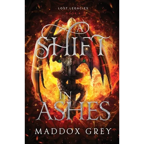 A Shift in Ashes: A Slow Burn Romantic Fantasy