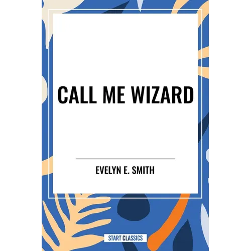 Call Me Wizard