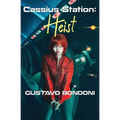 Cassius Station: Heist
