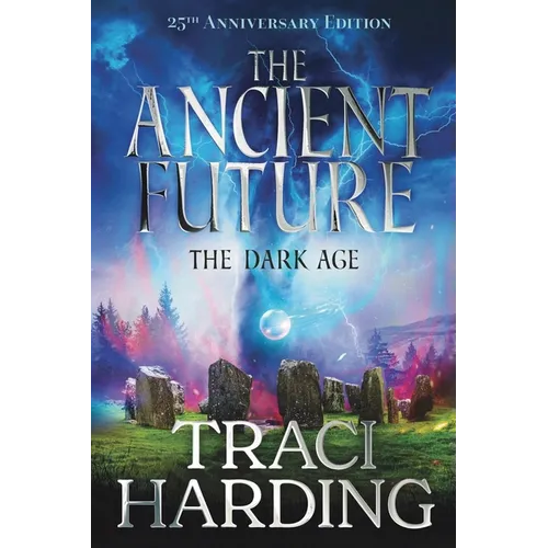 The Ancient Future: the Dark Age