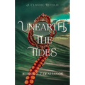 Unearth the Tides: A Retelling of 20,000 Leagues Under the Sea