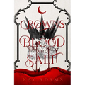 Crowns of Blood and Salt