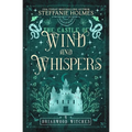 The Castle of Wind and Whispers