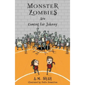 Monster Zombies Are Coming for Johnny
