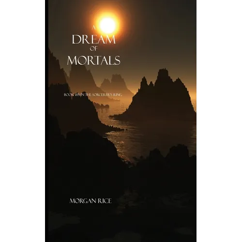 A Dream of Mortals (Book #15 in the Sorcerer's Ring)