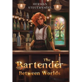 The Bartender Between Worlds