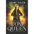 Reign of the Stone Queen: A Fae Urban Fantasy