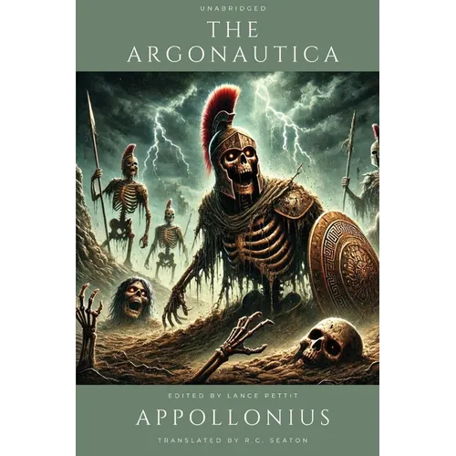 The Argonautica [Unabridged Lexios Edition]