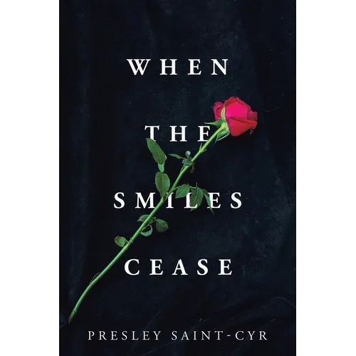 When the Smiles Cease
