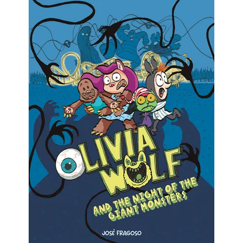 Olivia Wolf and the Night of the Giant Monsters