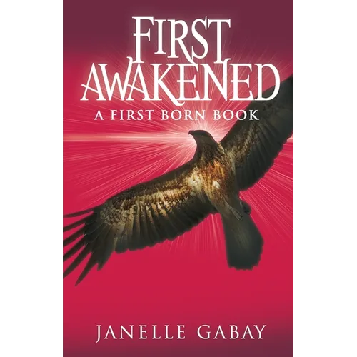 First Awakened: A First Born Book from The Guardians of Dare Chronicles