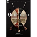 Quatermain: the Complete Adventures: 4-Finished & The Ivory Child