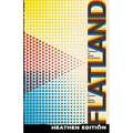 Flatland: A Romance of Many Dimensions (Heathen Edition)