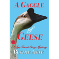 A Gaggle of Geese: A Joy Forest Cozy Mystery