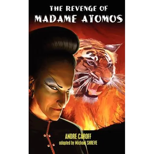 The Revenge of Madame Atomos