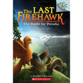 The Battle for Perodia: A Branches Book (the Last Firehawk #6)