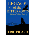 Legacy of the Bitterroots
