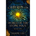 Labyrinth: World of the Stone Maze, Book 1