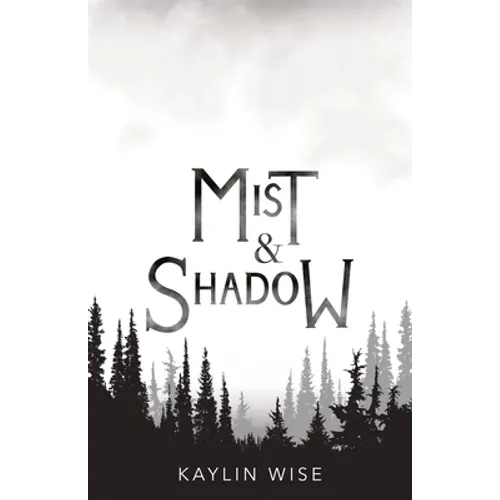 Mist and Shadow